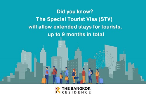 The Thai Government will allow extended stays for tourists, up to 9 months with a “Special Tourist Visa” 